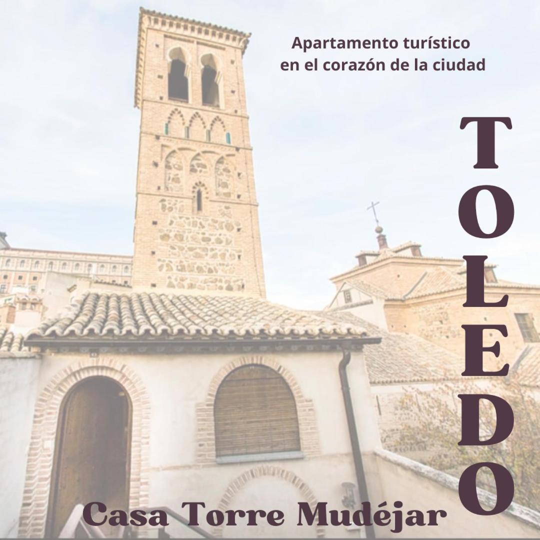 Casa Torre Mudejar Apartman Toledo Kültér fotó